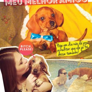 Meu melhor amigo é o Pitty!